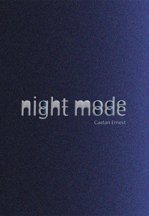 night mode by Caelan Ernest